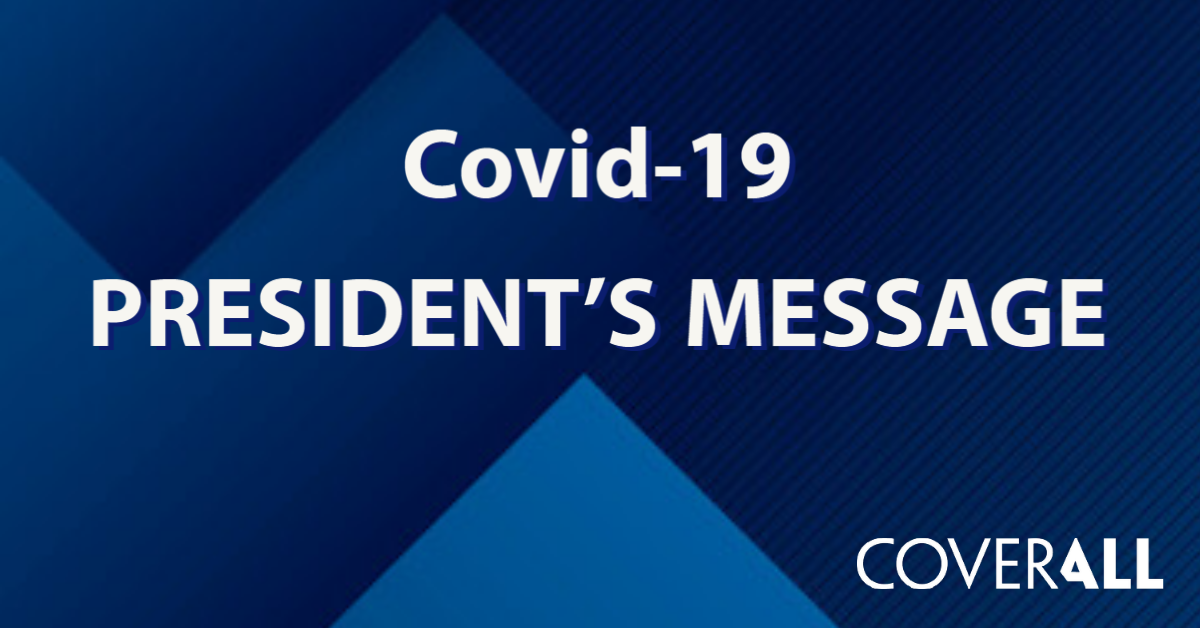 Cover-All President's Covid Message